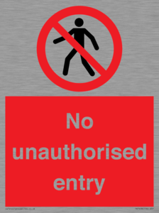 No unauthorised entry